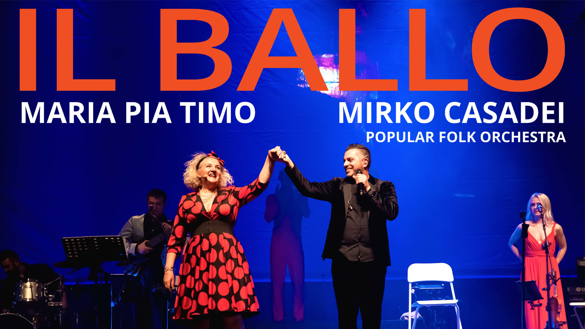 Mirko Casadei Popular Folk Orchestra e Maria Pia Timo
